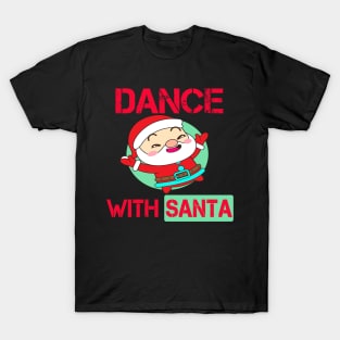 Dancing with Santa T-Shirt